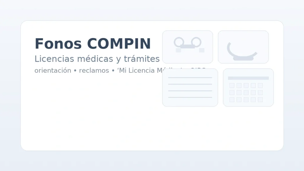 Fonos COMPIN para licencias médicas: headset, teléfono, formulario web y calendario de trámites.